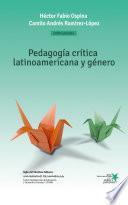 Descargar el libro libro Pedagogía Crítica Latinoamericana Y Género