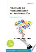 Descargar el libro libro Técnicas De Comunicación En Restauración 2.ª Edición 2017