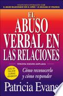 Descargar el libro libro El Abuso Verbal En Las Relaciones (the Verbally Abusive Relationship)
