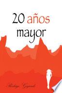 libro 20 Años Mayor