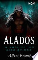 libro Alados: La Sala De Los Alas Grises