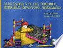 libro Alexander And The Terrible Horrible No Good Very Bad Day   Spanish