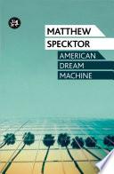 Descargar el libro libro American Dream Machine