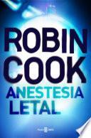 Descargar el libro libro Anestesia Letal