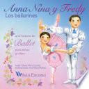 Descargar el libro libro Anna, Nina Y Fredy: Los Bailarines