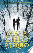 libro Bajo El Cielo Eterno