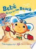 Descargar el libro libro Bebé Goes To The Beach