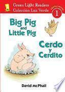 libro Big Pig And Little Pig