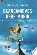 libro Blancanieves Debe Morir (versión Hispanoamericana)