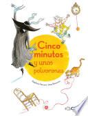 libro Cinco Minutos Y Unos Polvorones