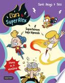 libro Clara & Superalex 5. Superhéroes Bajo Hipnosis