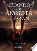 libro Cuando Los Ángeles Lloran