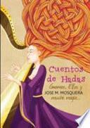 libro Cuentos De Hadas, Gnomos, Y Elfos, Y... Mucha Magia