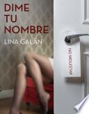 libro Dime Tu Nombre