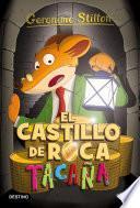 Descargar el libro libro El Castillo De Roca Tacaña