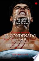 libro El Condenado, Saga Lealtad Ii