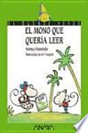 libro El Mono Que Quería Leer