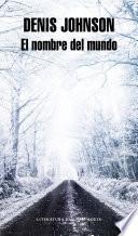 libro El Nombre Del Mundo