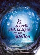 libro El Secreto Del Bosque De Los Sueños