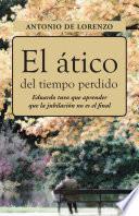 libro El  tico Del Tiempo Perdido