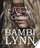 libro El Vikingo: Gunnar ~ Breve Relato Erótico (episodio I)