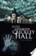 Descargar el libro libro Entre Los Muros De Crickley Hall