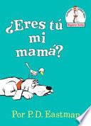 libro Eres Tu Mi Mama? (are Your My Mother? Spanish Editon)