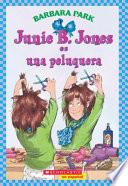 libro Junie B. Jones Es Una Peluquera / Junie B. Jones Is A Beauty Shop Guy