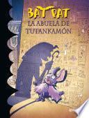 libro La Abuela De Tutankamón (bat Pat 3)