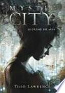 libro La Ciudad Del Agua / Mystic City