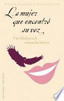 libro La Mujer Que Encontró Su Voz