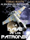 libro La Nave De Los Patrones