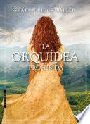 libro La OrquÍdea Prohibida