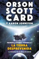 libro La Tierra Desprevenida