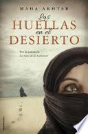 Descargar el libro libro Las Huellas En El Desierto / Footsteps In The Desert