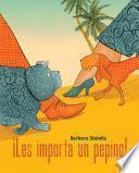 Descargar el libro libro ¡les Importa Un Pepino! (who Cares!)