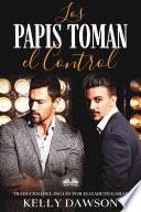 libro Los Papis Toman El Control