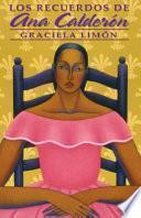 libro Los Recuerdos De Ana Calderón