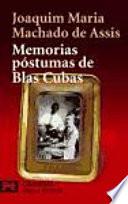 Descargar el libro libro Memorias Póstumas De Blas Cubas