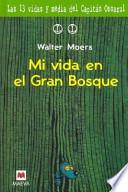 libro Mi Vida En El Gran Bosque