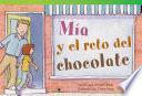 Descargar el libro libro Mía Y El Reto Del Chocolate (mia S Chocolate Challenge)