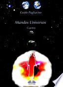 libro Mundos Universos   Cuentos