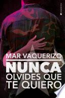 libro Nunca Olvides Que Te Quiero