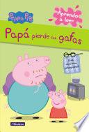 Descargar el libro libro Papá Pierde Las Gafas (peppa Pig. Pictogramas)
