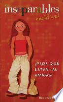 libro Para Que Estan Las Amigas?