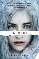 libro Reiniciados, 3. Sin Miedo