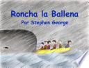 Descargar el libro libro Roncha La Ballena