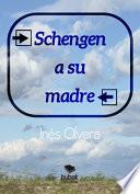 libro Schengen A Su Madre