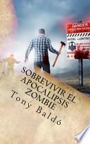 libro Sobrevivir El Apocalipsis Zombie
