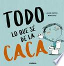 libro Todo Lo Que Sé De La Caca